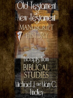 cover image of Old Testament and New Testament Manuscript History